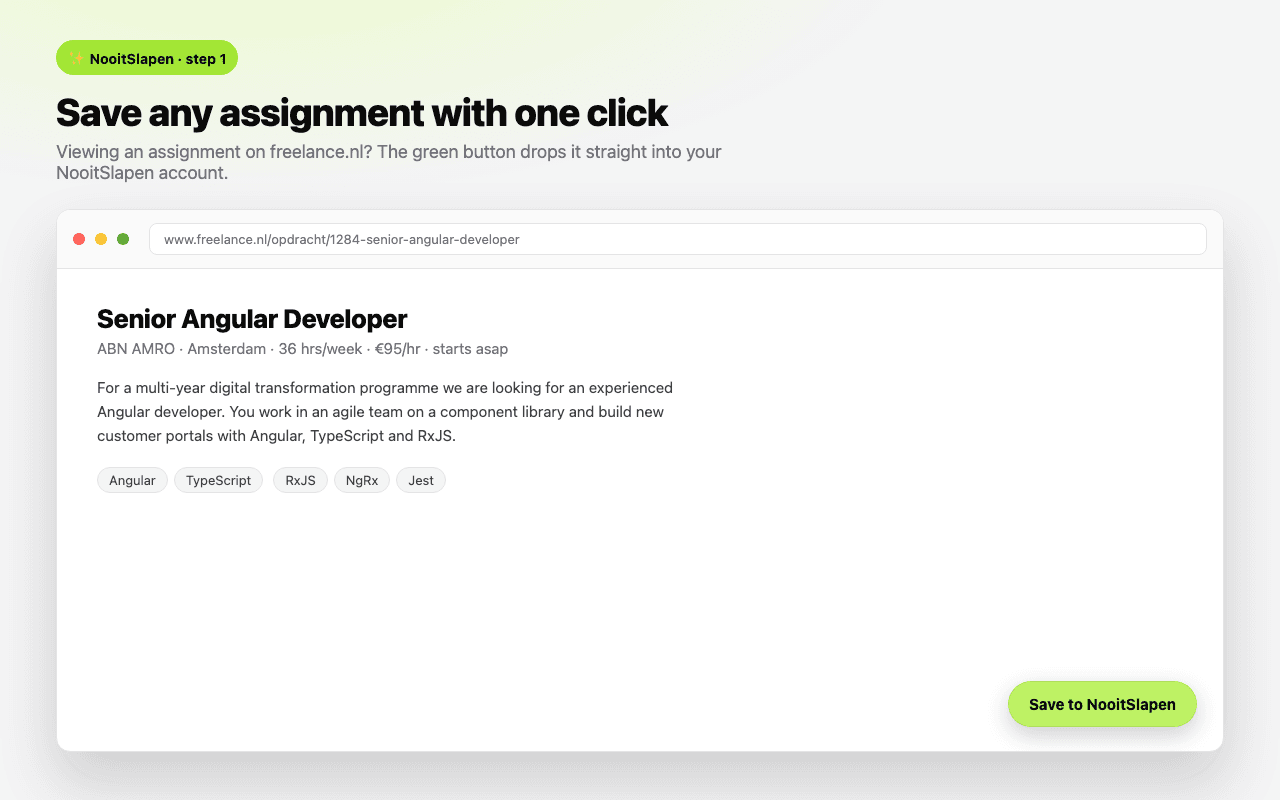 The NooitSlapen extension saves a freelance.nl assignment with one click