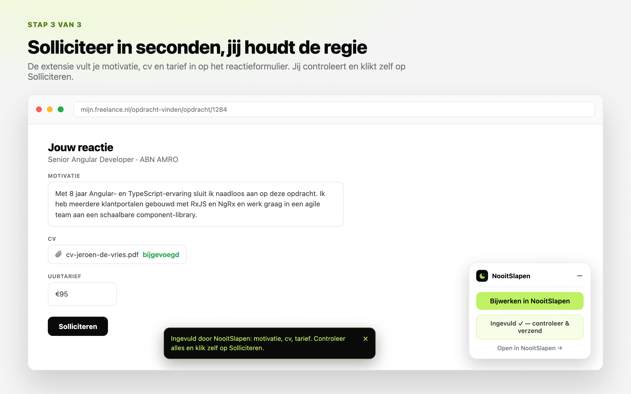 De extensie vult motivatie, cv en tarief in op het reactieformulier; jij verzendt zelf