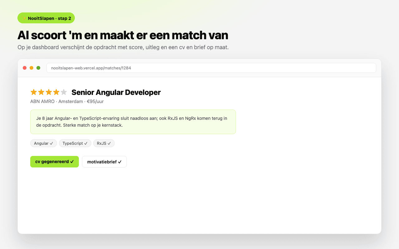 Een opgeslagen opdracht verschijnt als gescoorde match in NooitSlapen