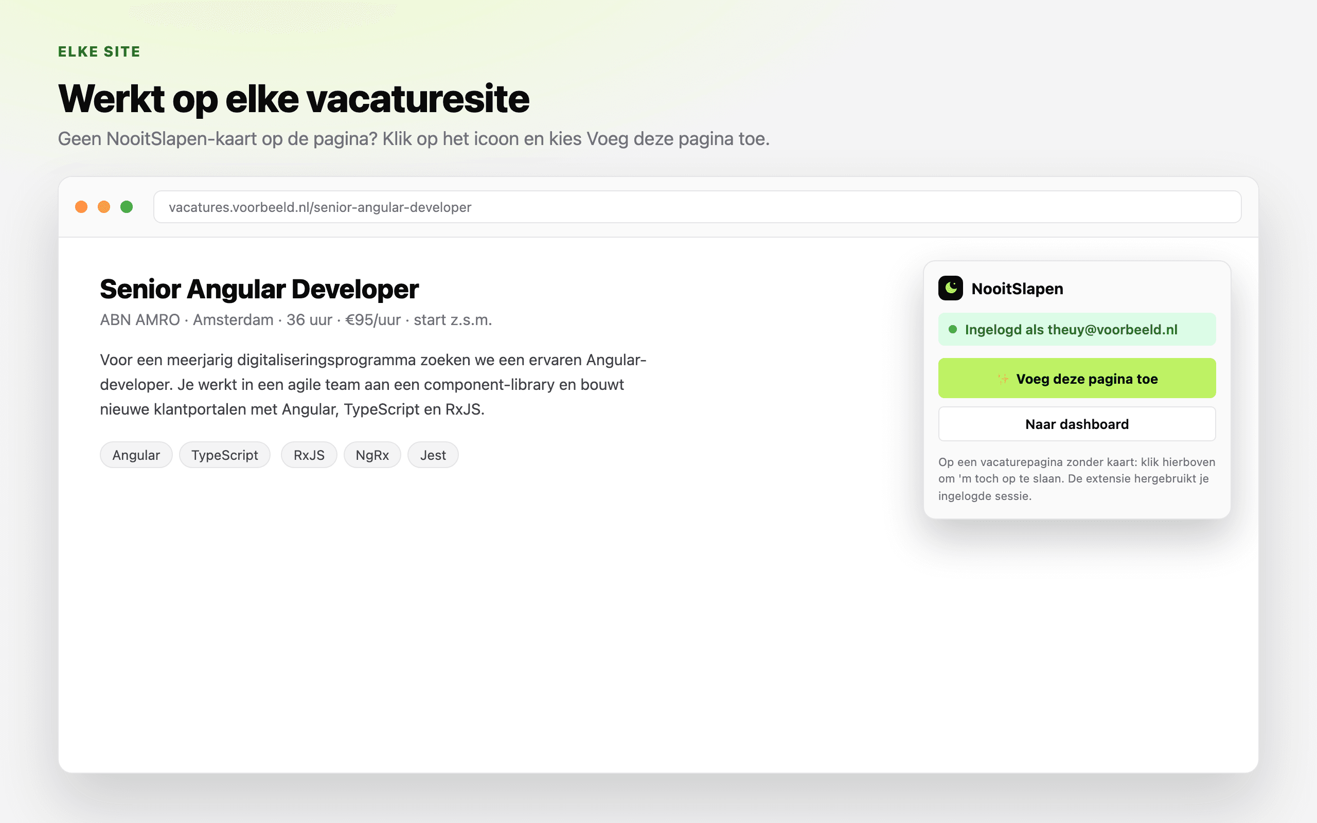 De extensie-popup toont of je bent ingelogd bij NooitSlapen